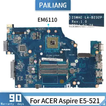 Matična ploča laptopa PAILIANG Za ACER Aspire E5-521 Core EM6110 Matična ploča LA-B232P TESTIRAN DDR3